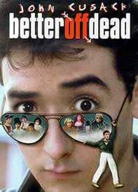 Better Off Dead