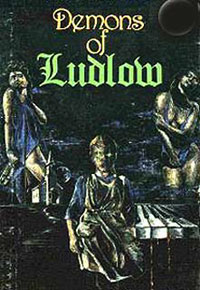 The Demons of Ludlow