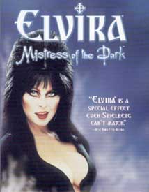 Elvira Mistress of Darkness