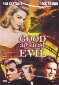 Good Against Evil