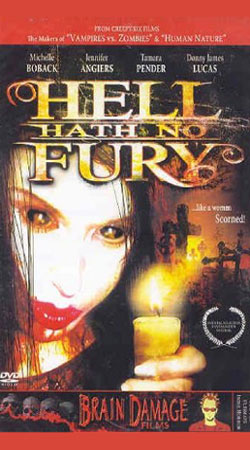 Hell Hath No Fury